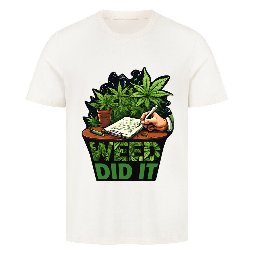 WEED did it - BroWs